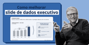 Como melhorar um Slide de Dados Executivo no PowerPoint